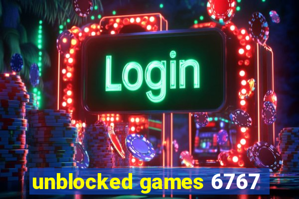 unblocked games 6767